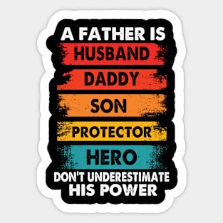 A Father Is Husband Daddy Son Protector Hero, Fathers Day Sticker